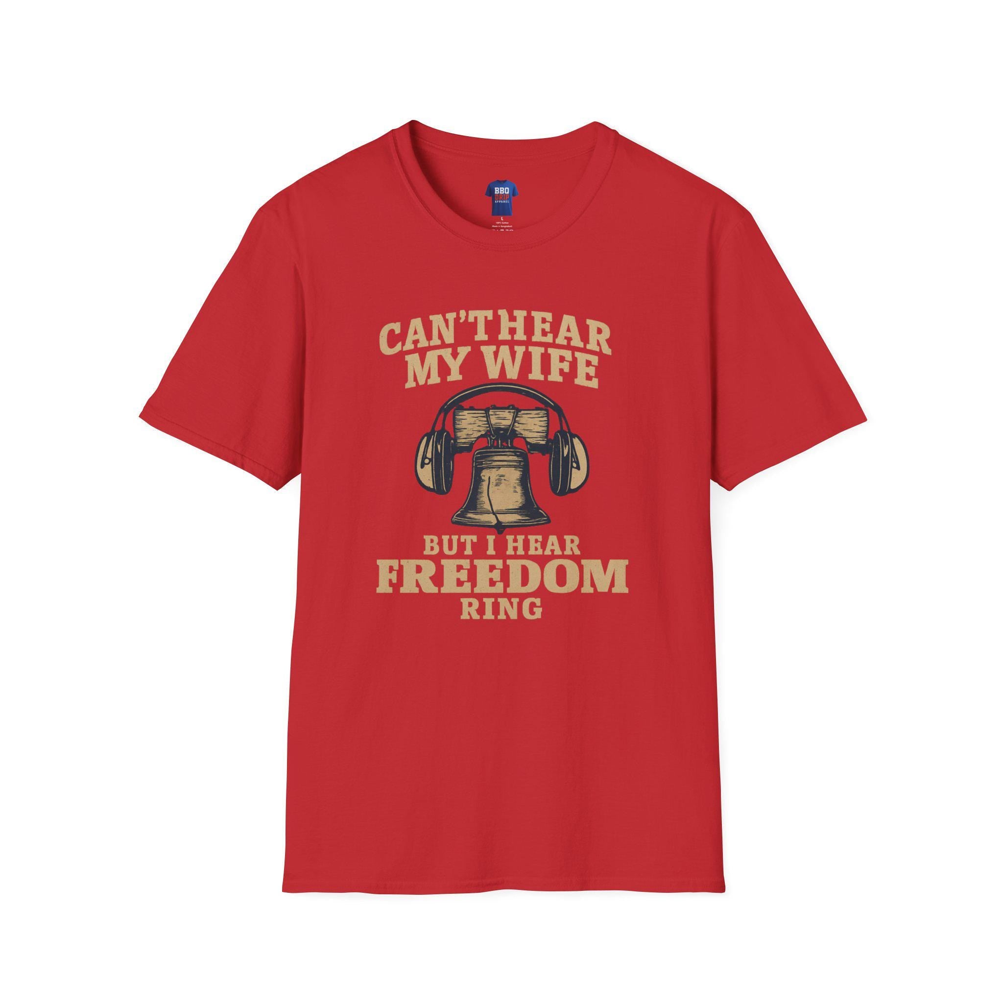Proud Veteran T-Shirt - Can't Hear My Wife, Softstyle Cotton Blend War Hero Tee