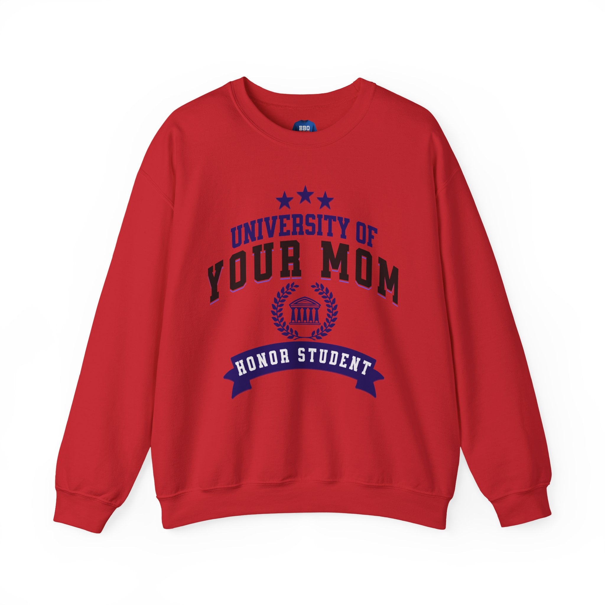 University Of Your Mom: Unisex Heavy Blend™ Crewneck Sweatshirt