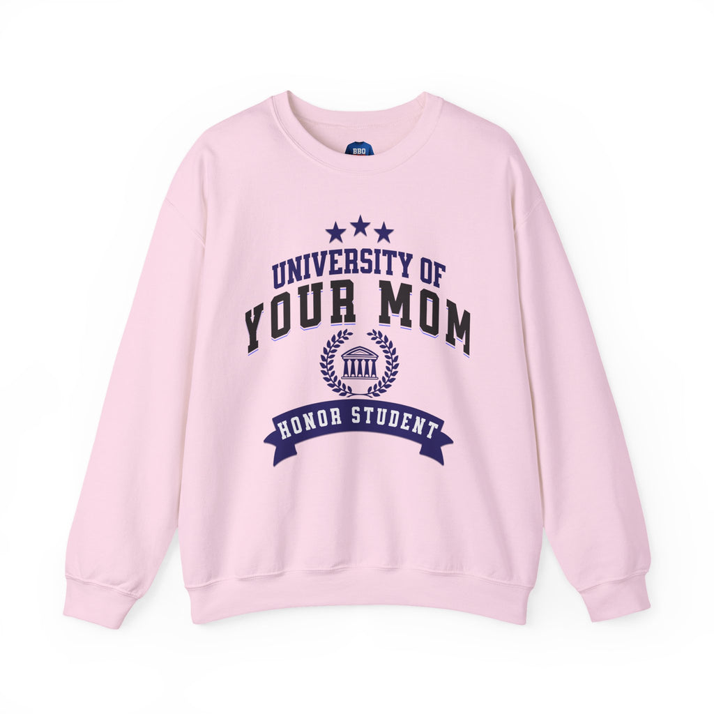 University Of Your Mom: Unisex Heavy Blend™ Crewneck Sweatshirt
