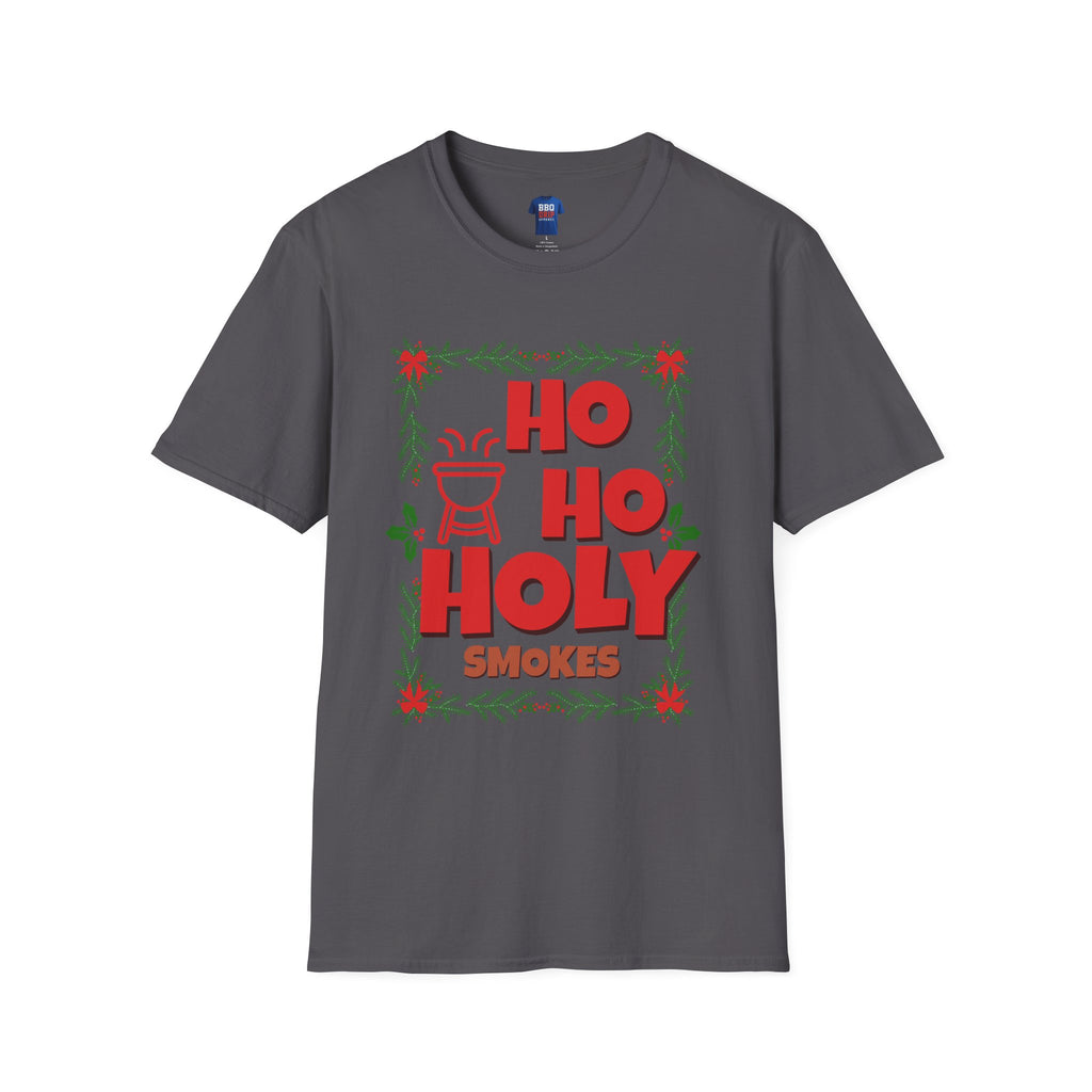 BBQ Christmas Humor: Ho Ho Holy Smokes, Bbq T Shirt, Pitmaster, BBQ Dad, Bbq Mom, Bbq Cook, Griller T-shirt, Unisex Softstyle T-Shirt