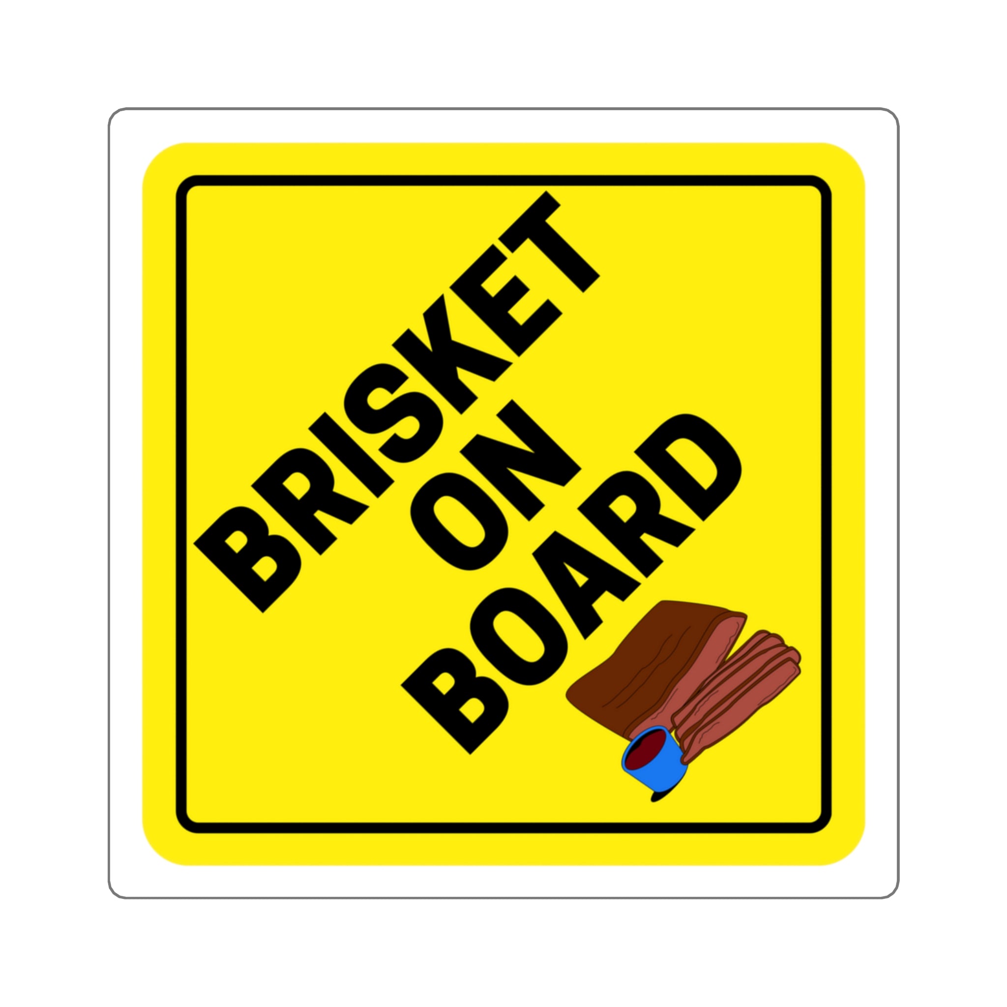 Brisket on Board Bumper Sticker, Brisket, Baby on Board, Square Stickers, Pitmaster,