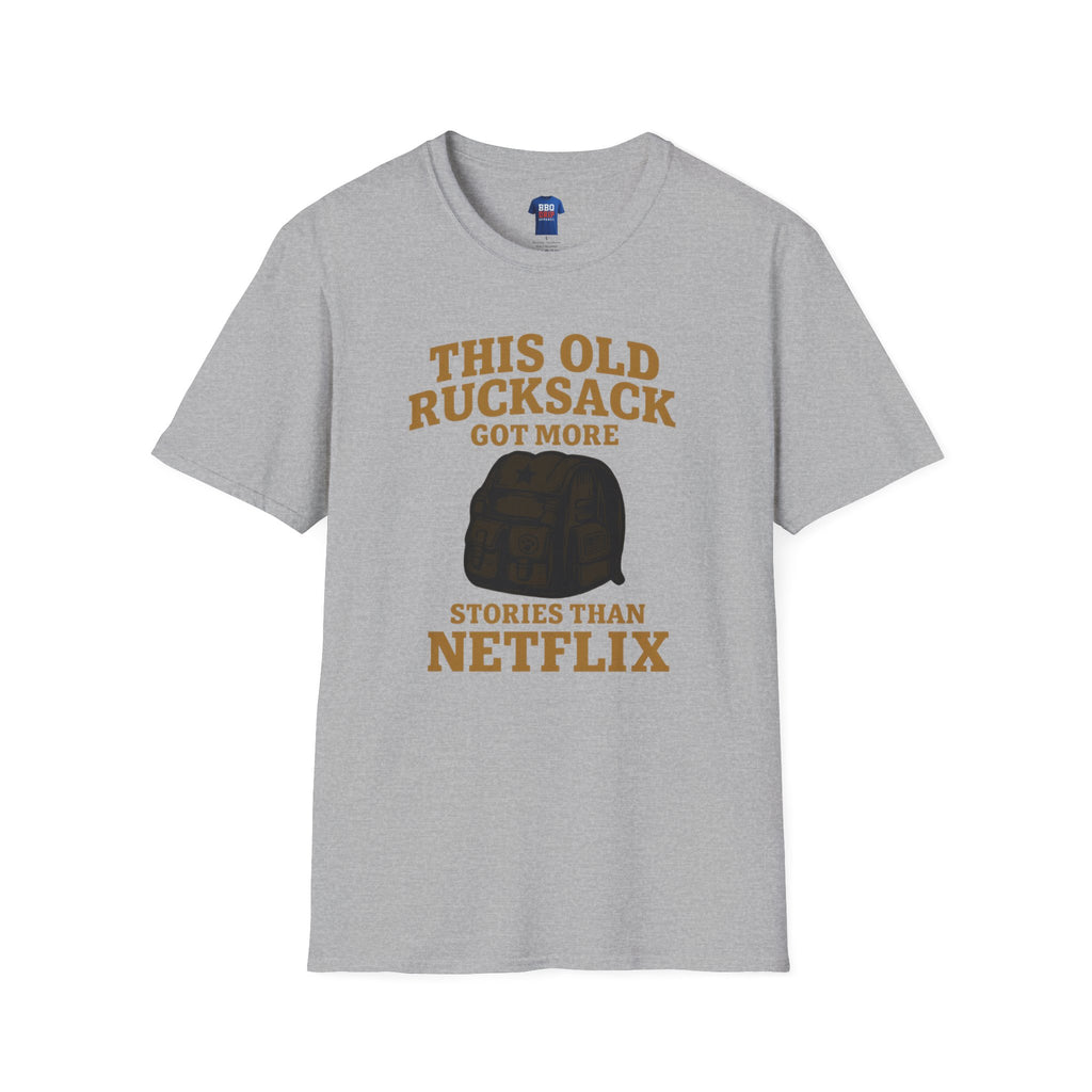 Proud Veteran T-Shirt: This Old Rucksack Got More Stories Than Netflix, Unisex Softstyle T-Shirt
