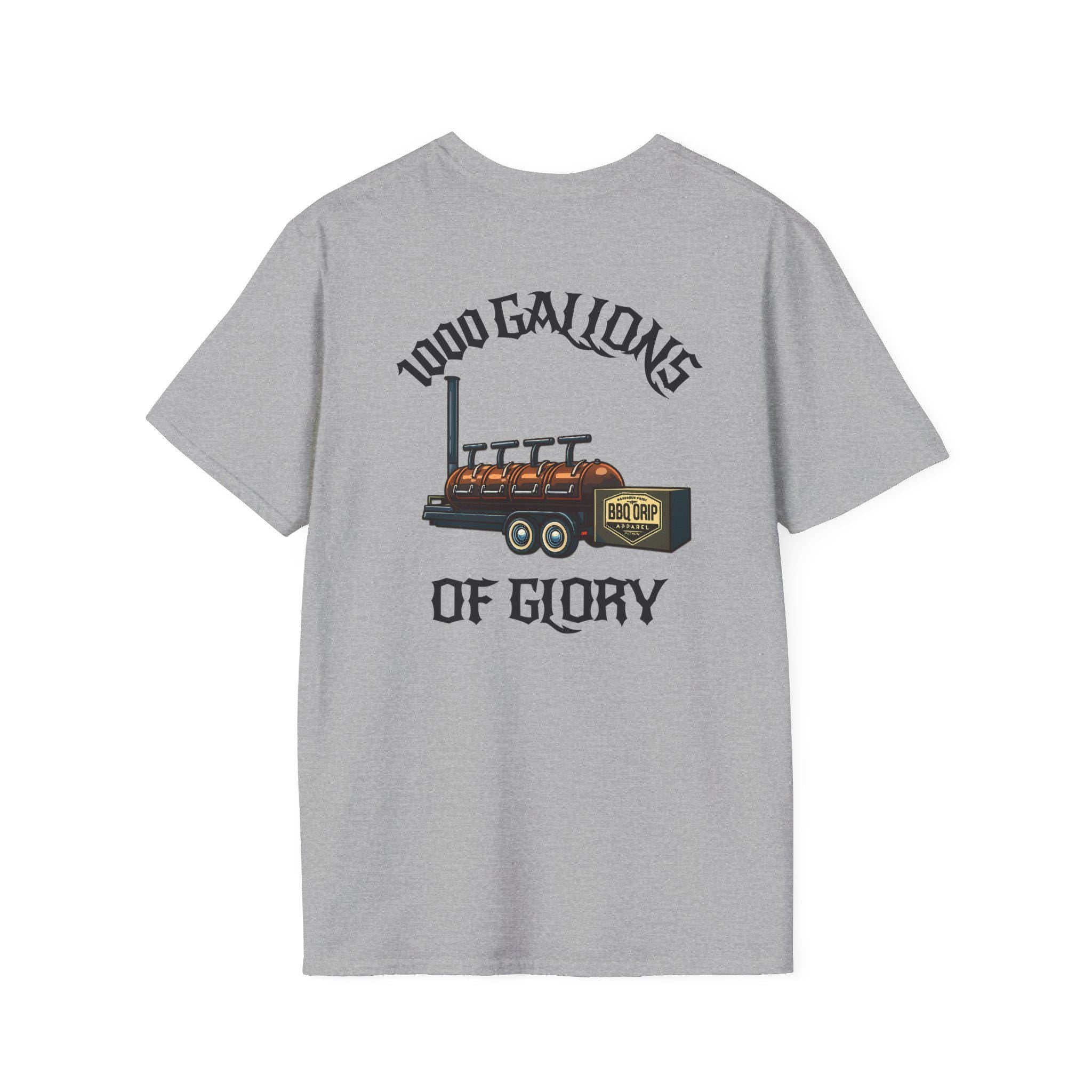 BBQ Humor T-Shirt: 1000 Gallons Of Glory, Pitmaster Approved, Unisex Softstyle T-Shirt