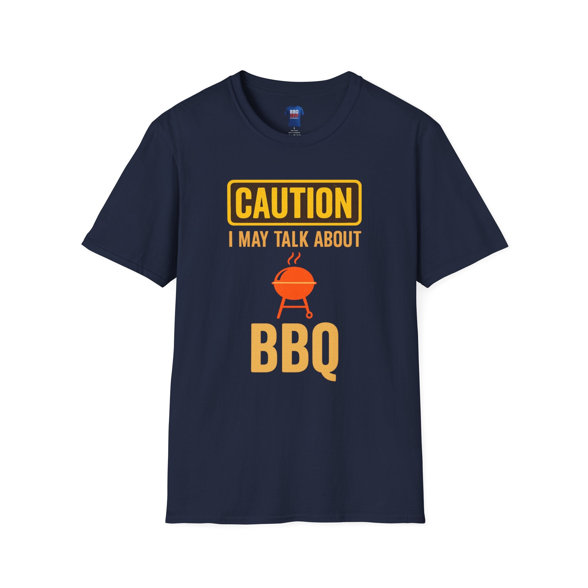 Caution I May Talk About BBQ, BBQ humor, Bbq Tee, Bbq T Shirt, Pitmaster, BBQ Dad, Bbq Mom, Bbq Cook, Unisex Softstyle T-Shirt
