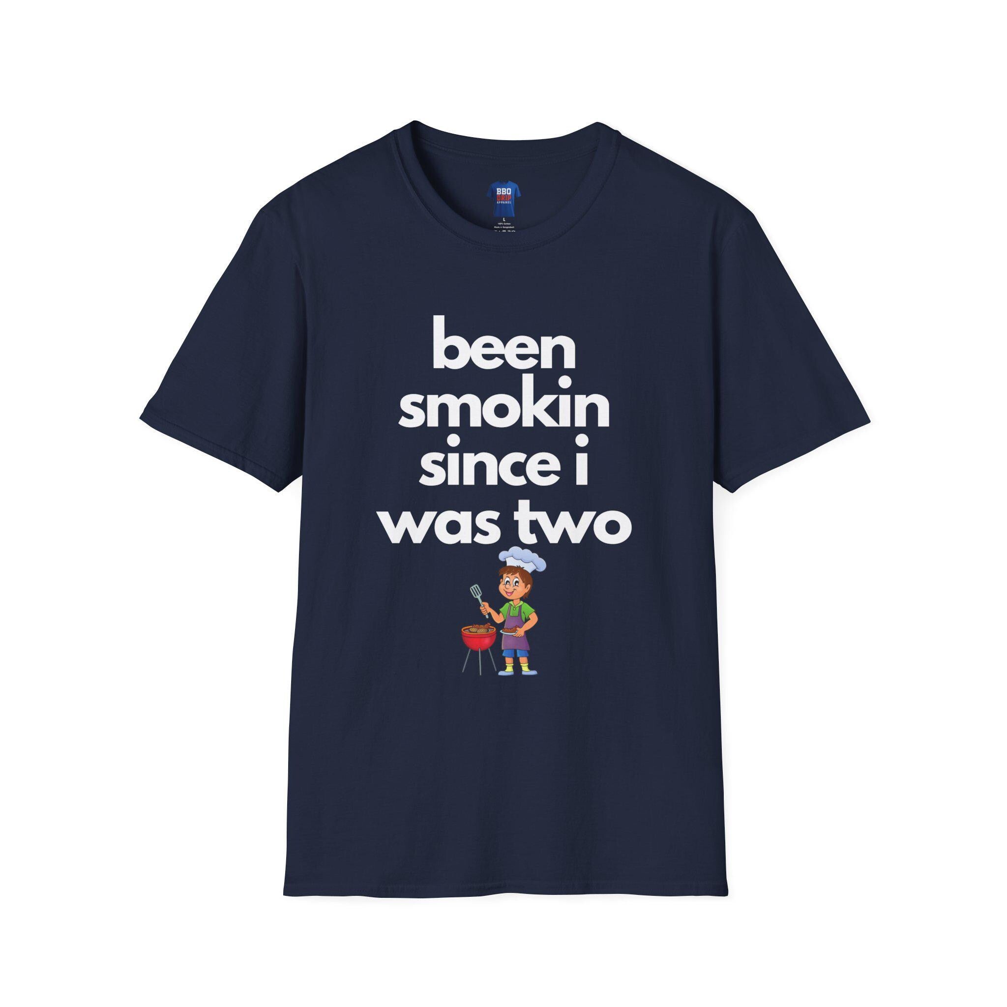 BBQ Humor T-Shirt: "Been Smokin Since Two" Unisex Softstyle Tee