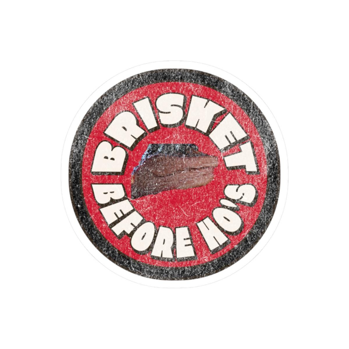 BBQ Humor Sticker - Brisket Before Ho's - Kiss-Cut Stickers