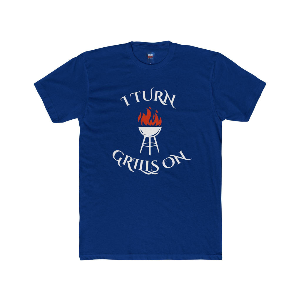 BBQ Humor T-Shirt: I Turn Grills On - Pitmaster Dad/Mom Tee