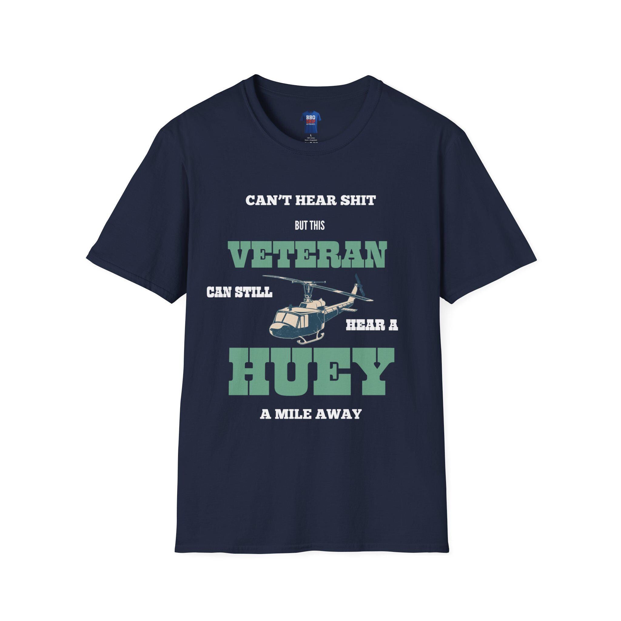 Can Still Hear a Huey Tee: Vietnam Veteran Softstyle T-Shirt