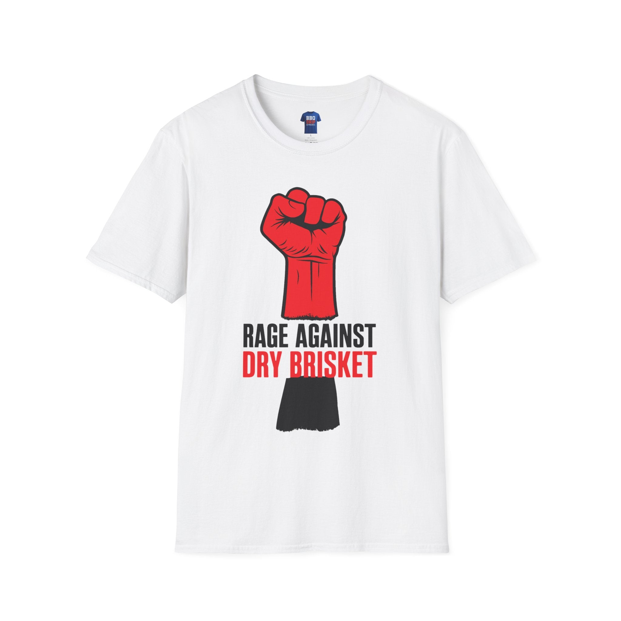 BBQ Humor T-Shirt: Rage Against Dry Brisket T-Shirt, BBQ Humor, Unisex Softstyle T-Shirt