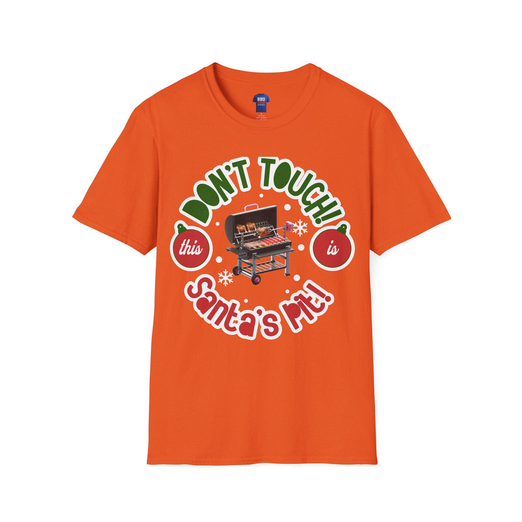 Don't Touch Santa's Pit BBQ Christmas T-Shirt: Softstyle Unisex Tee