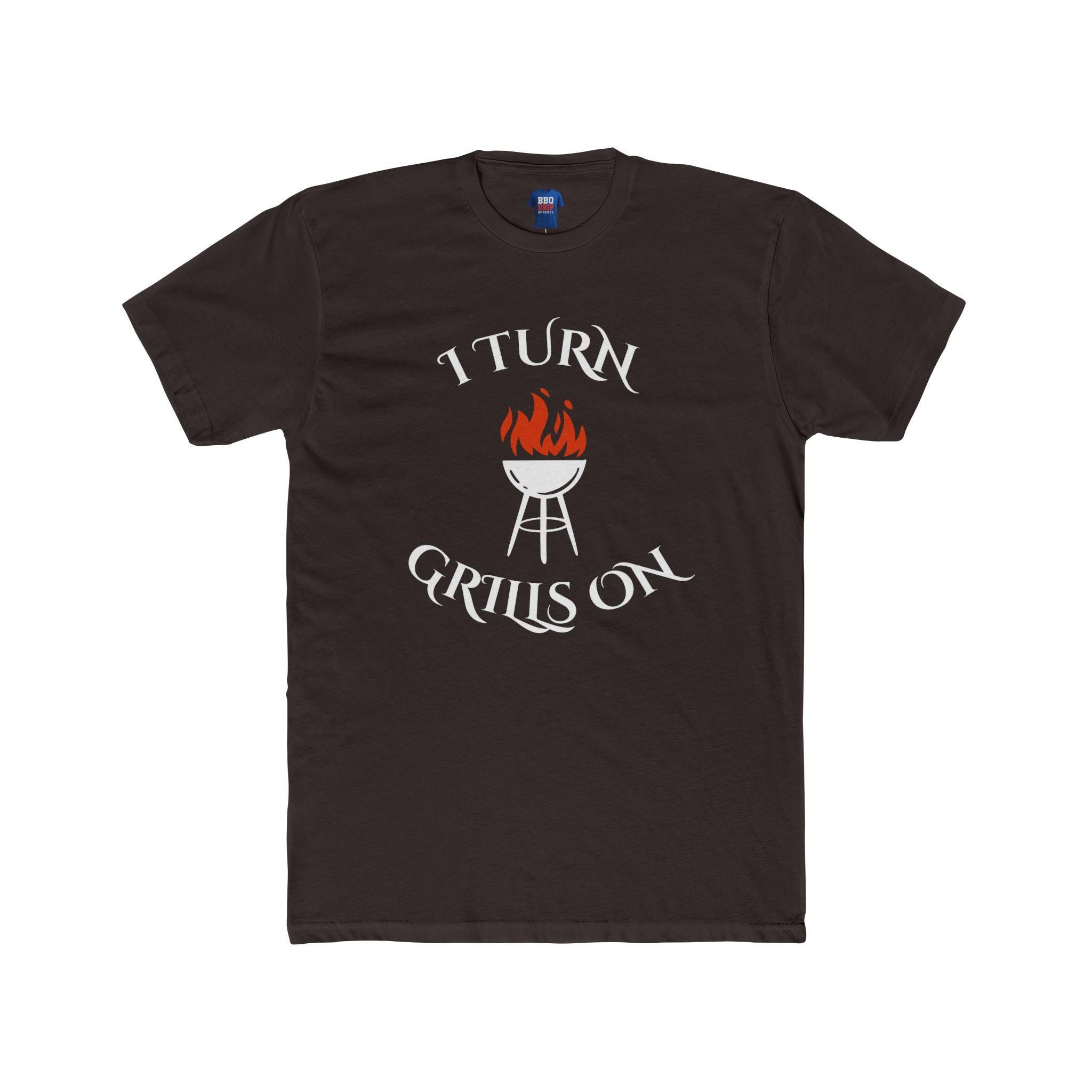 BBQ Humor T-Shirt: I Turn Grills On - Pitmaster Dad/Mom Tee