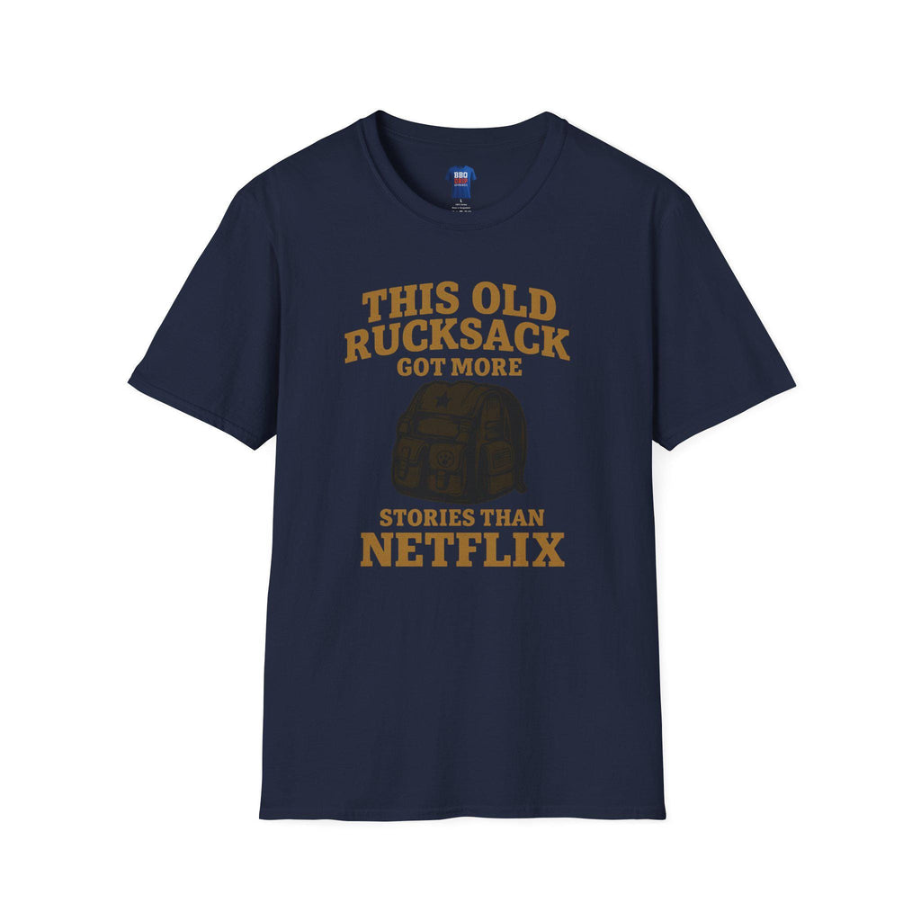 Proud Veteran T-Shirt: This Old Rucksack Got More Stories Than Netflix, Unisex Softstyle T-Shirt