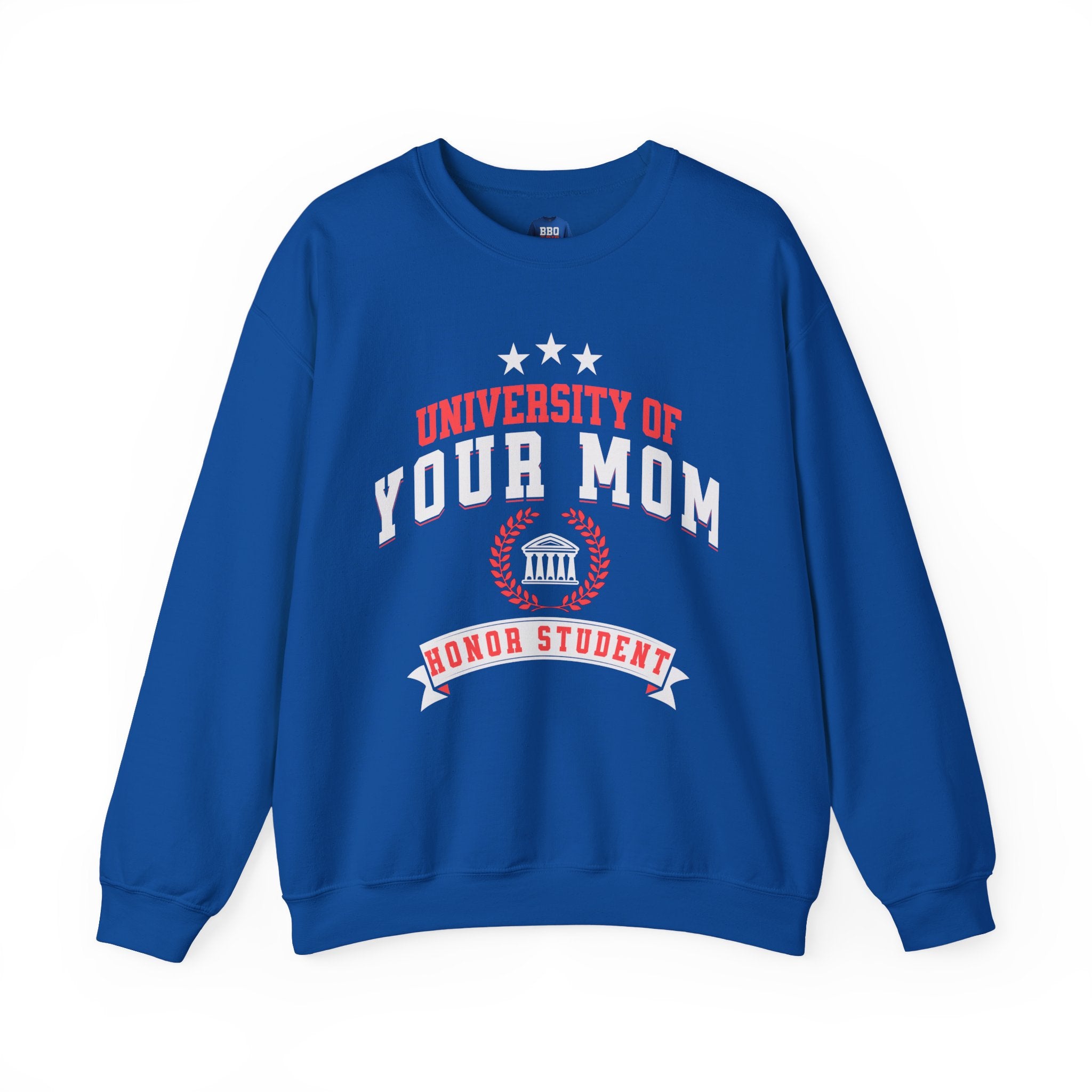 University Of Your Mom: Unisex Heavy Blend™ Crewneck Sweatshirt