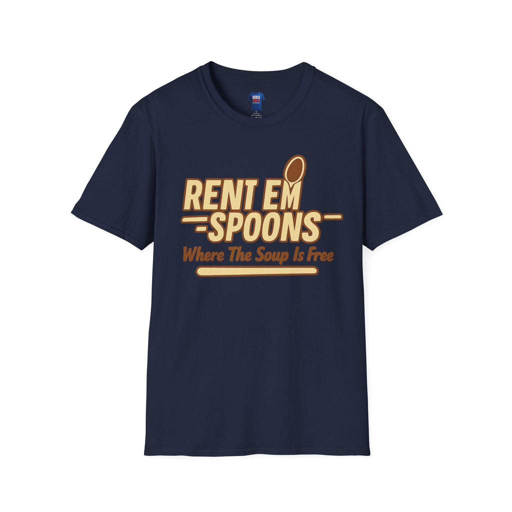 Rent Em Spoons T-Shirt: Sitcom Humor, Softstyle Unisex Tee