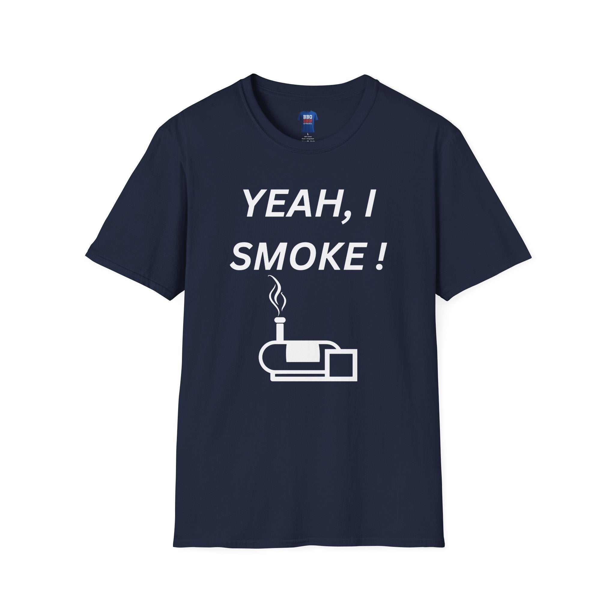 BBQ Humor T-Shirt: Yeah I Smoke, BBQ humor, Bbq Tee, Bbq T Shirt, Pitmaster, BBQ Dad, Bbq Mom, Bbq Cook, Unisex Softstyle T-Shirt