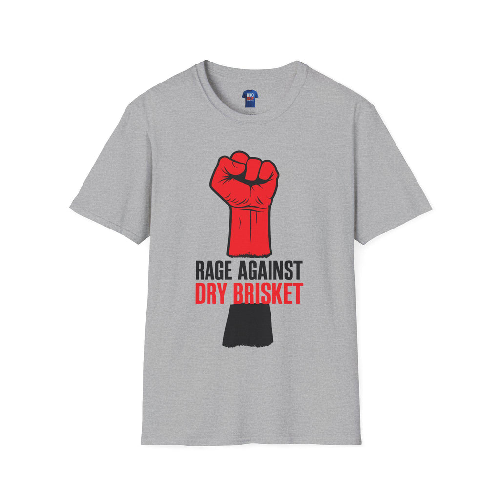 BBQ Humor T-Shirt: Rage Against Dry Brisket T-Shirt, BBQ Humor, Unisex Softstyle T-Shirt