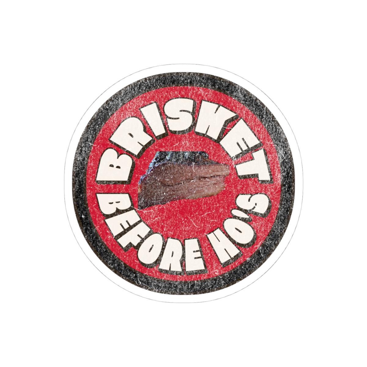 BBQ Humor Sticker - Brisket Before Ho's - Kiss-Cut Stickers