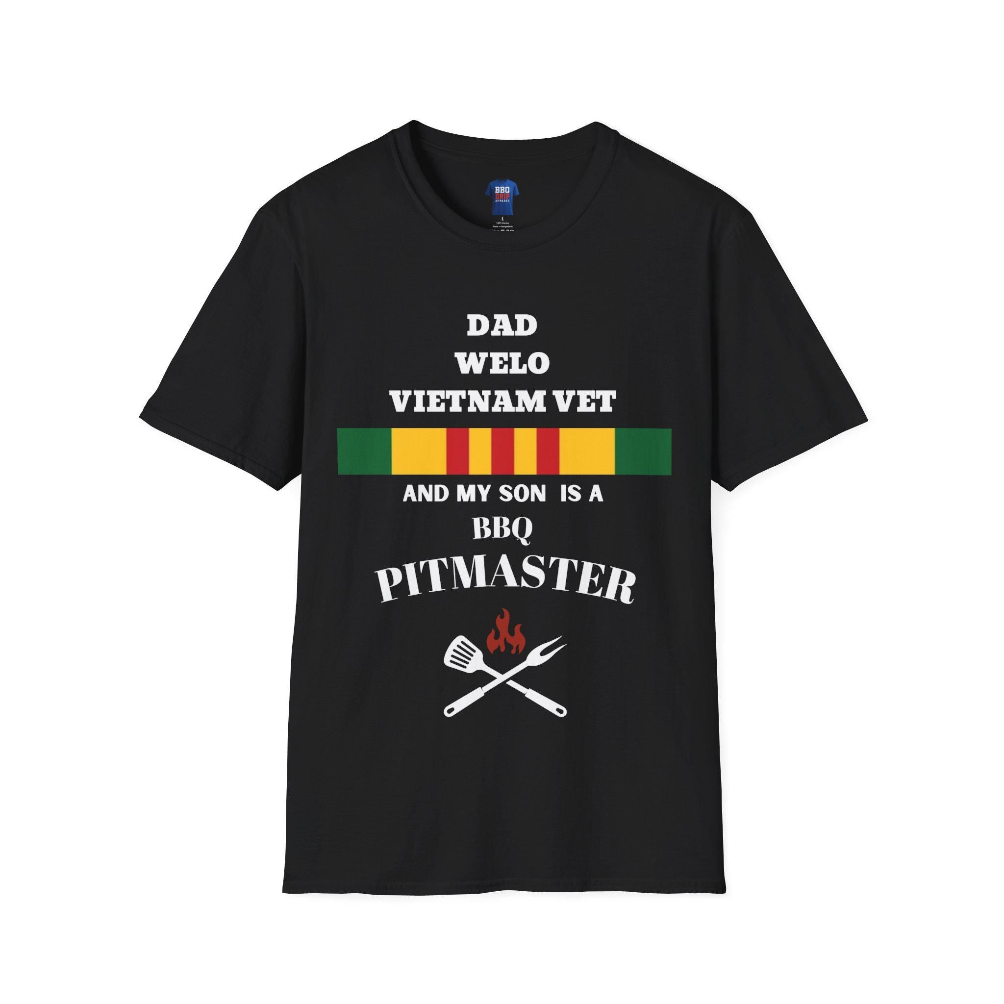 Im A Proud Dad,Welo, Vietnam Vet, Pitmaster T Shirt, Vietnam Vet Tee, Vietnam Veteran, War Vet Tee, Unisex Softstyle T-Shirt