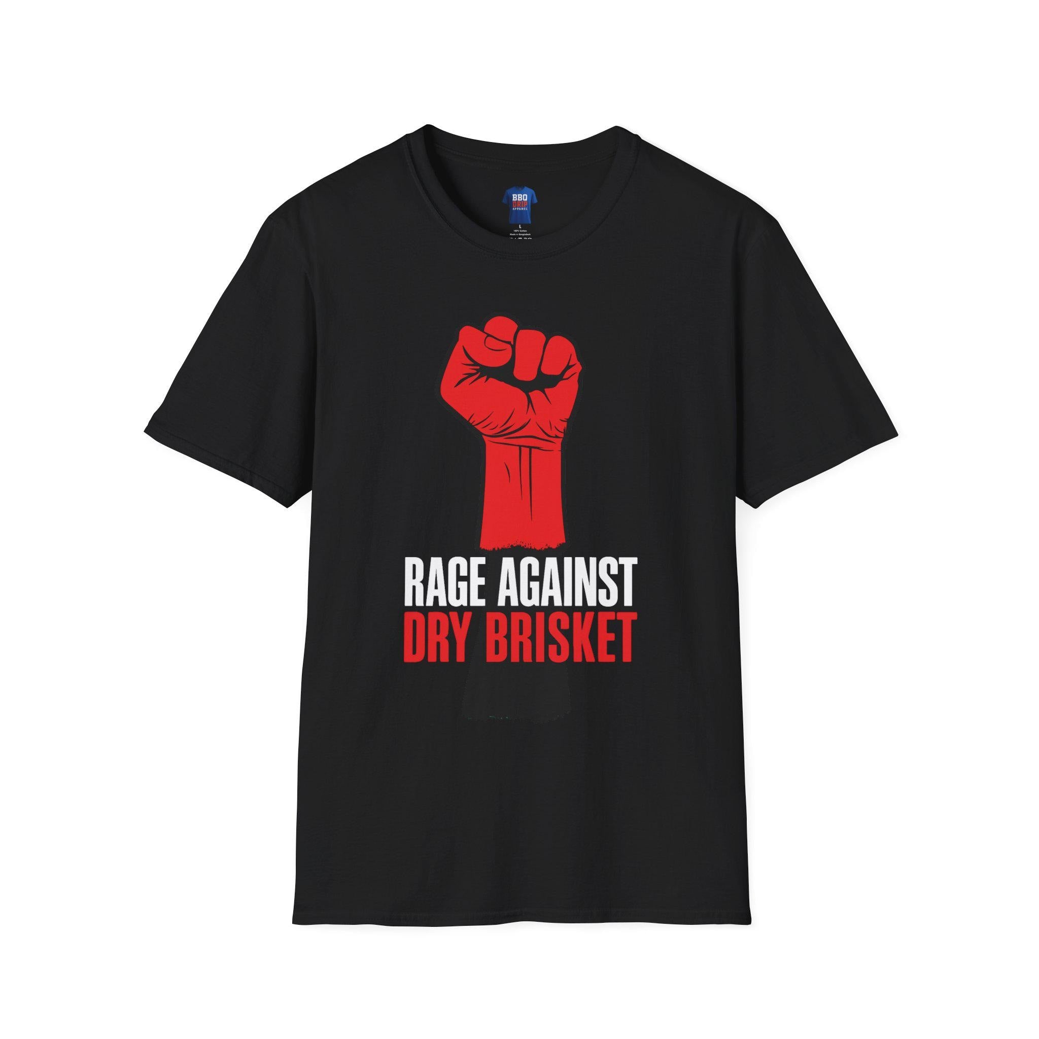 BBQ Humor T-Shirt: Rage Against Dry Brisket T-Shirt, BBQ Humor, Unisex Softstyle T-Shirt