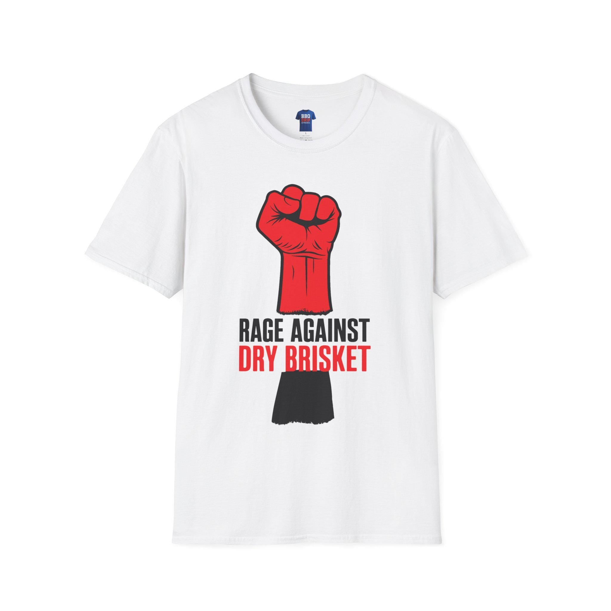 BBQ Humor T-Shirt: Rage Against Dry Brisket T-Shirt, BBQ Humor, Unisex Softstyle T-Shirt