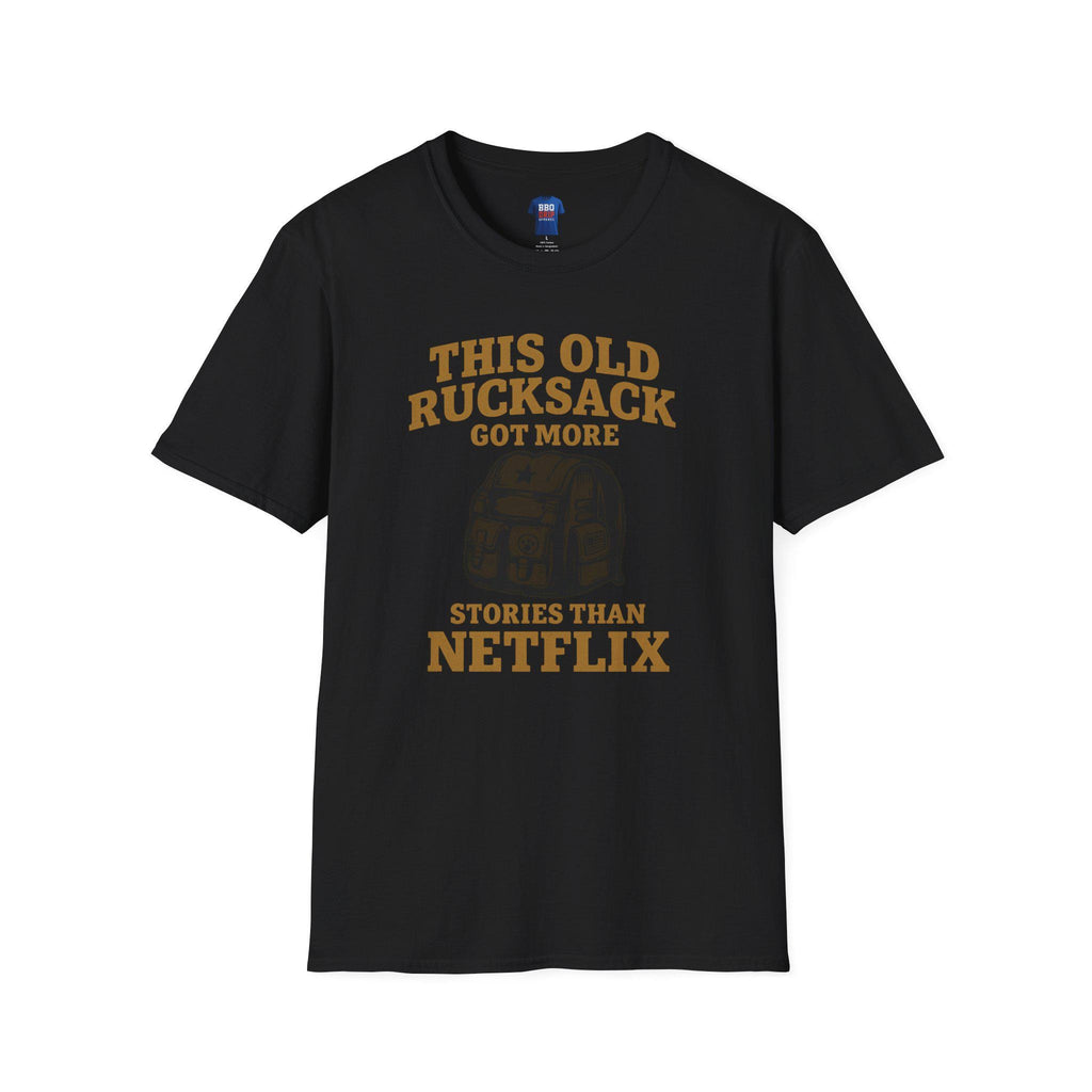 Proud Veteran T-Shirt: This Old Rucksack Got More Stories Than Netflix, Unisex Softstyle T-Shirt