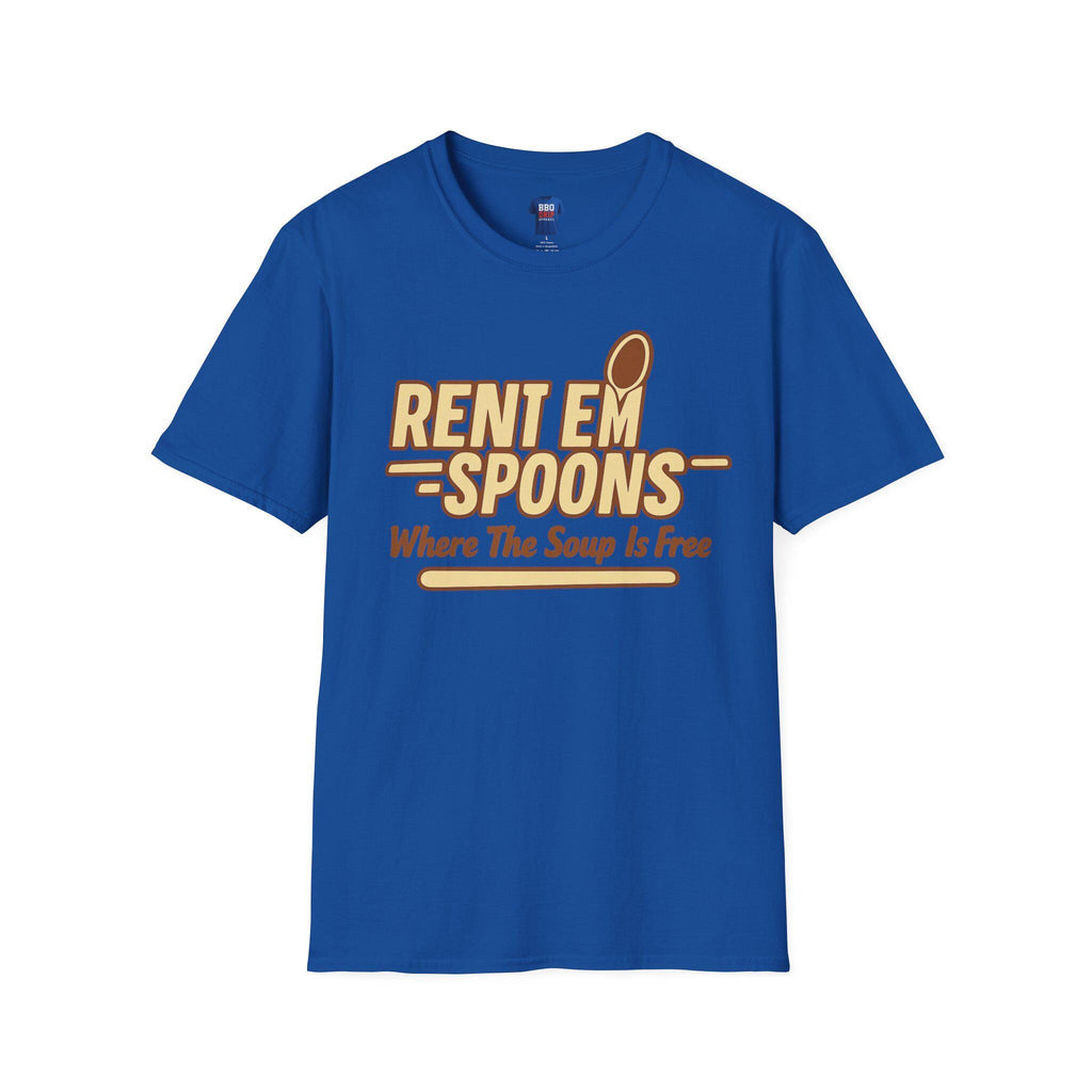 Rent Em Spoons T-Shirt: Sitcom Humor, Softstyle Unisex Tee