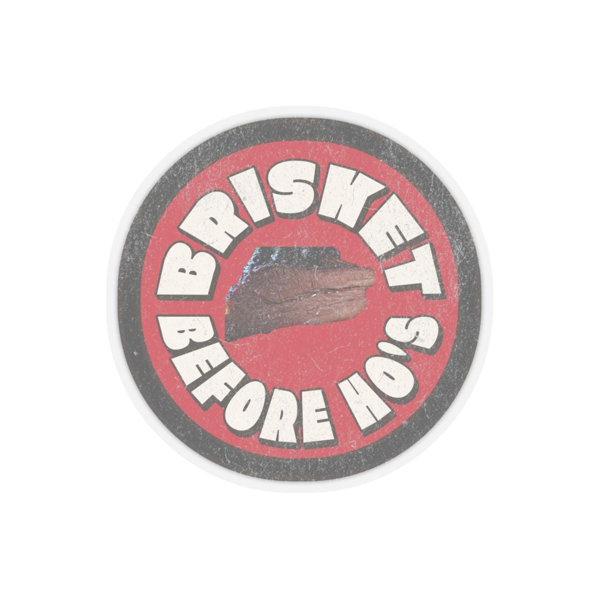 BBQ Humor Sticker - Brisket Before Ho's - Kiss-Cut Stickers